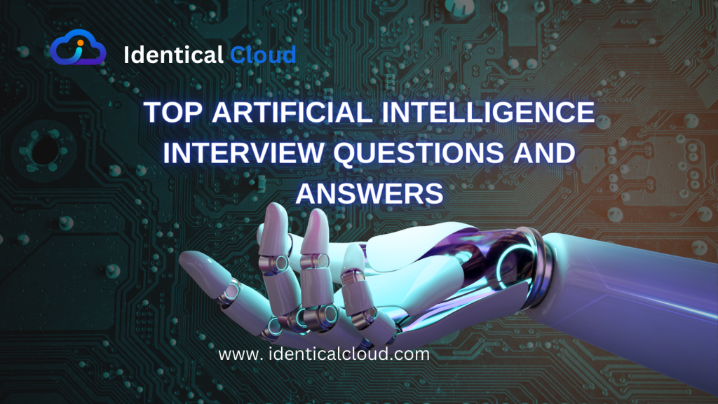 Top Artificial Intelligence Interview Questions And Answers Identical