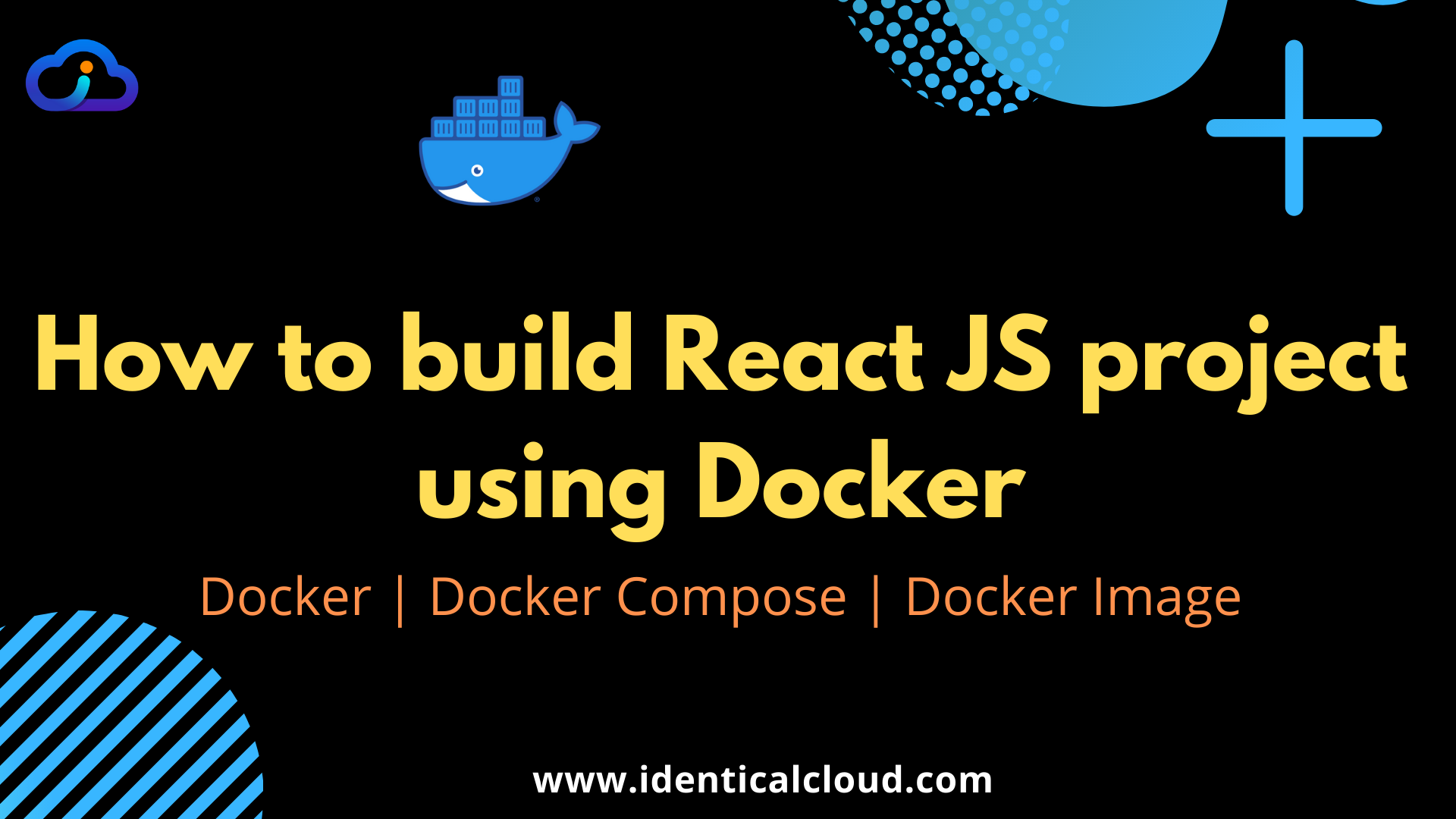 How to Build and Deploy ReactJS project using Docker