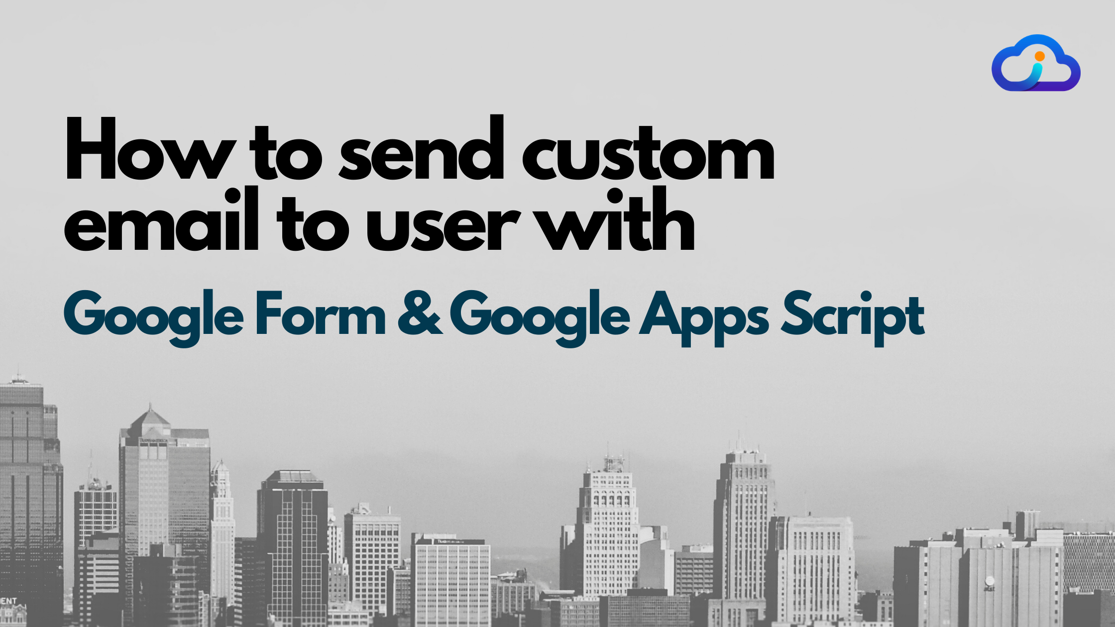 How to send custom email to user with Google Form