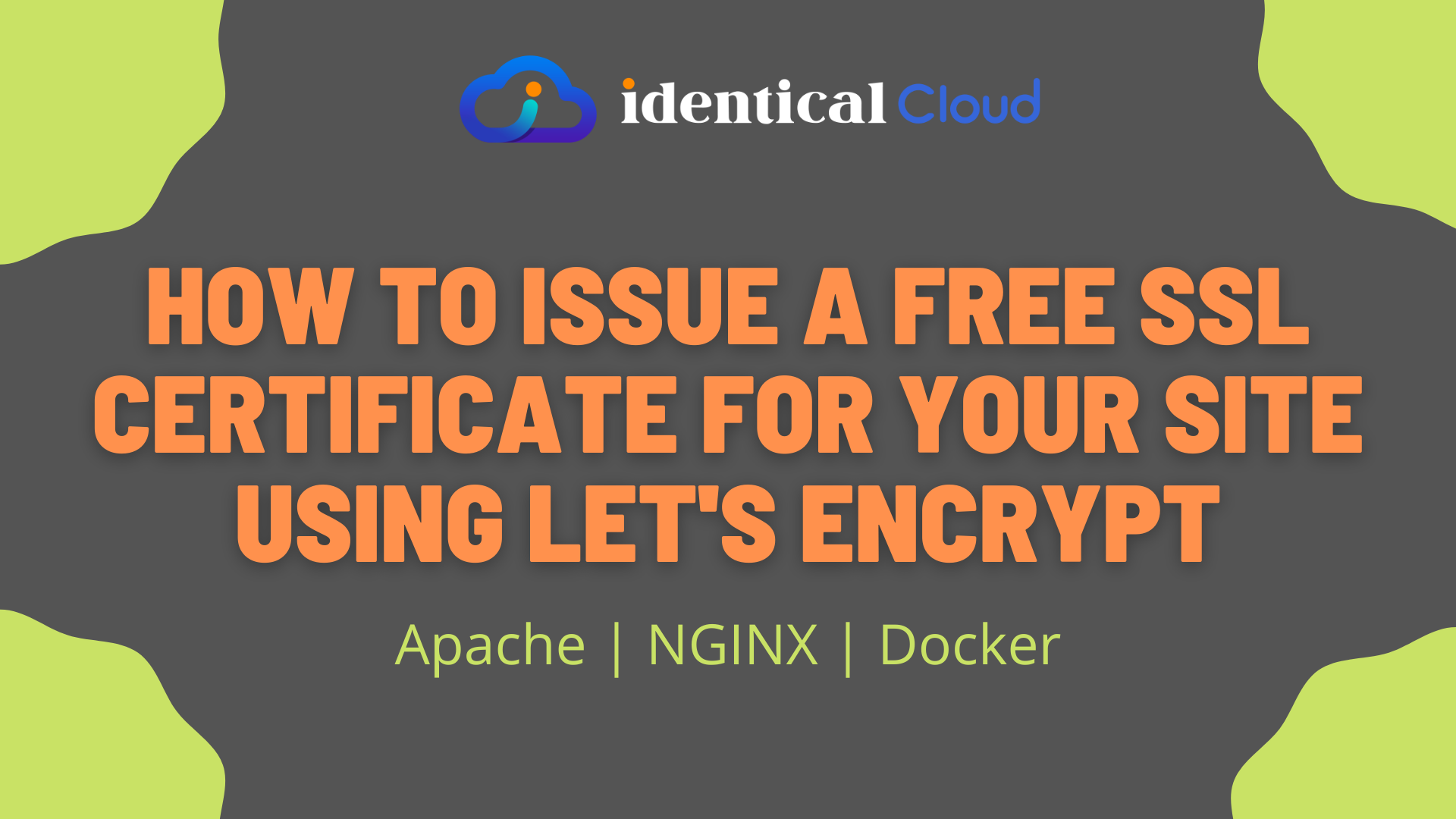 How to issue a free SSL certificate for your site using let's encrypt - apache - nginx - docker