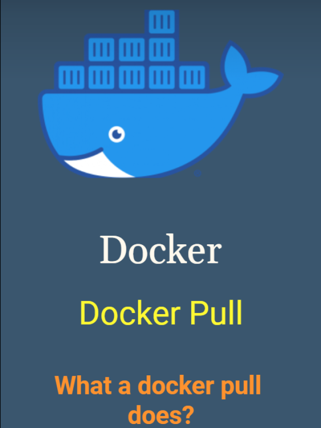 Docker Pull – What a docker pull does?