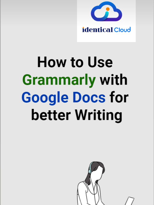 cropped-How-to-Use-Grammarly-with-Google-Docs-for-better-Writing-identicalcloud.png