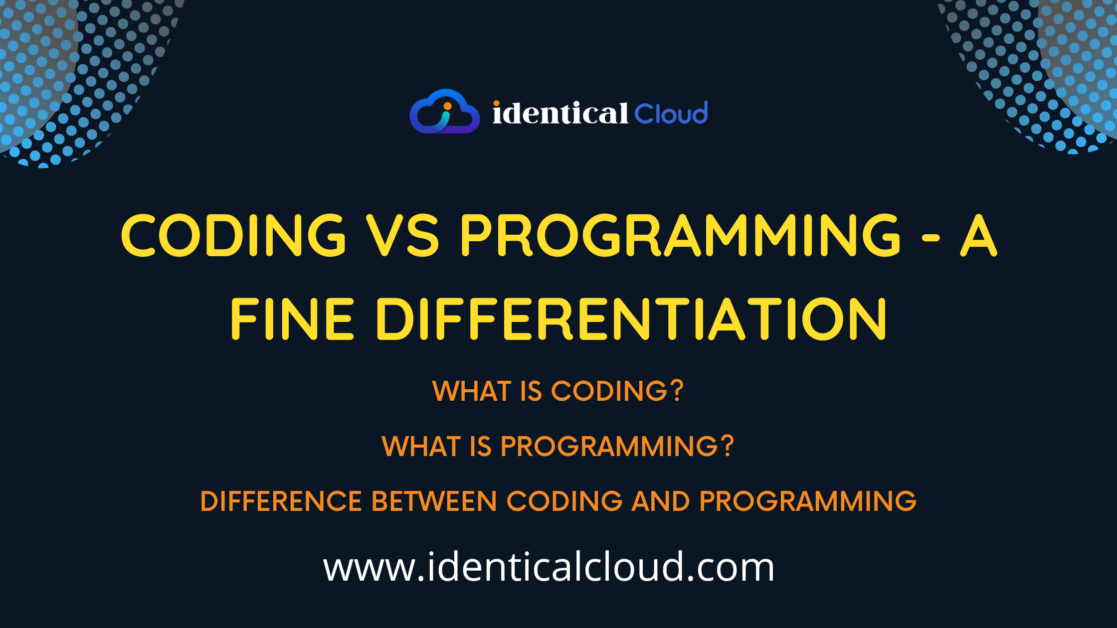 Coding vs Programming - A fine differentiation