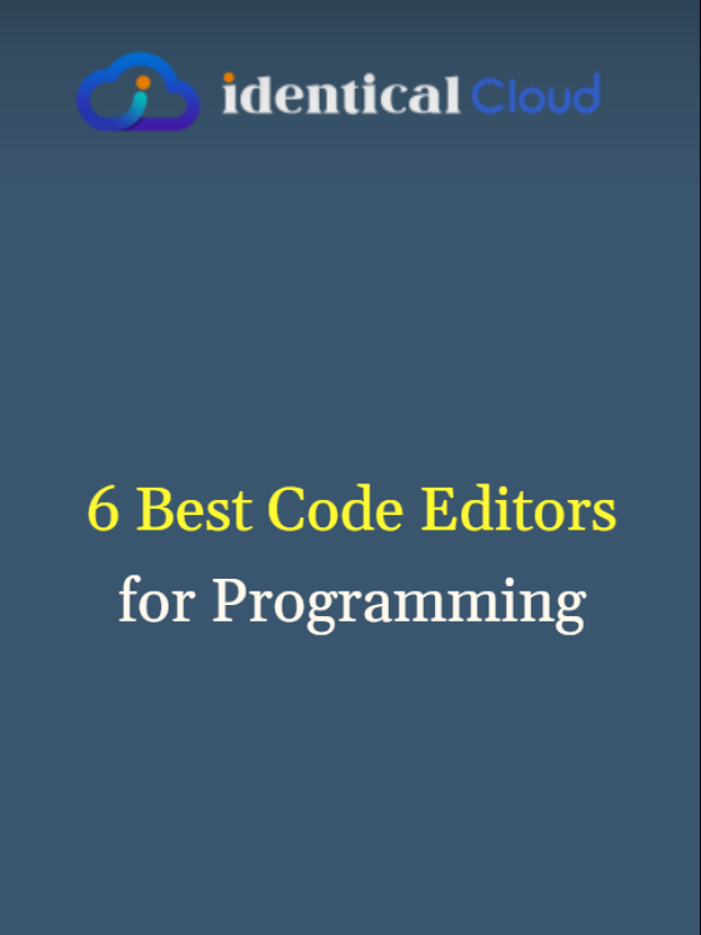 6-best-code-editors-for-programming-identical-cloud