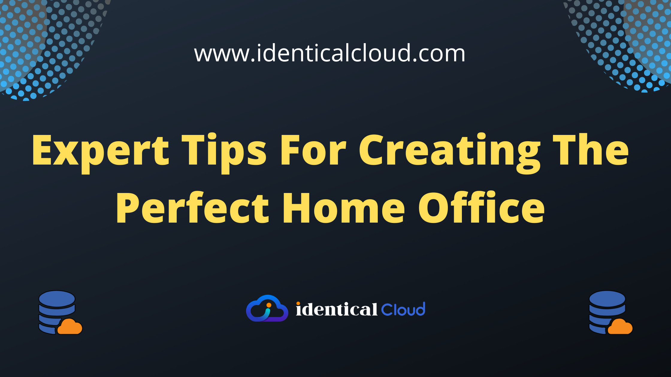 Expert Tips For Creating The Perfect Home Office - identicalcloud.com
