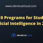 Top 10 Programs for Studying Artificial Intelligence in 2023