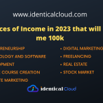 8 Sources of Income in 2023 that will make me 100k
