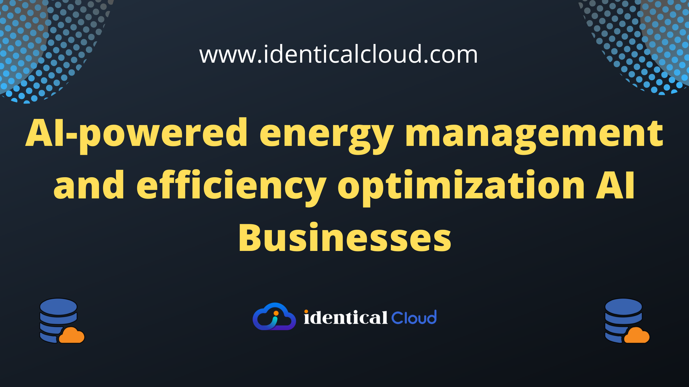 AI-powered energy management and efficiency optimization AI Businesses - identicalcloud.com