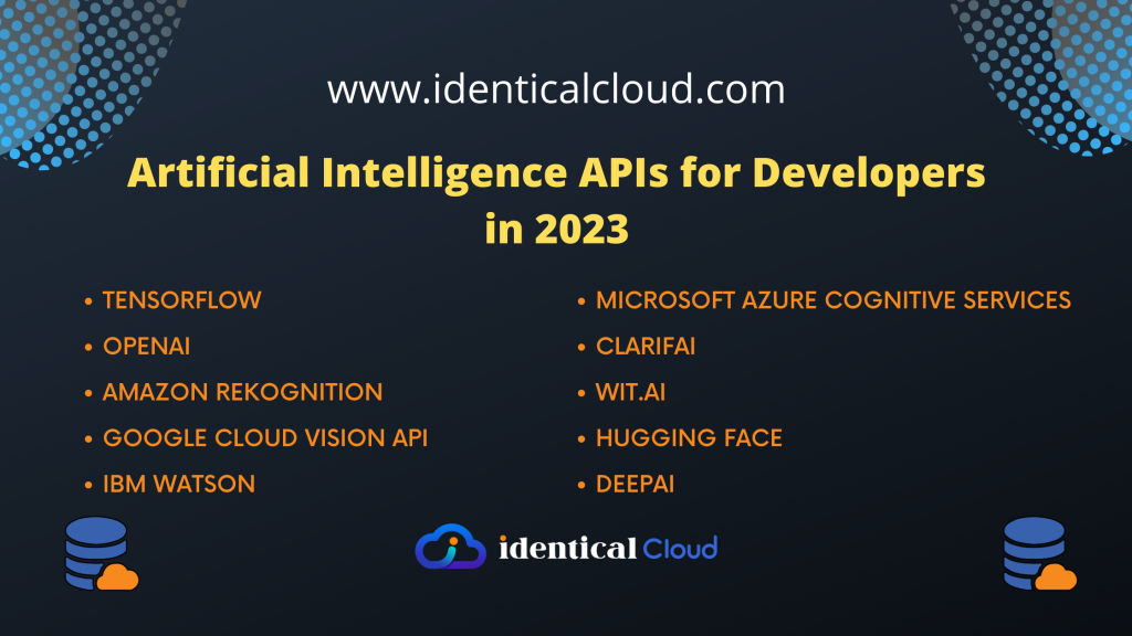 Artificial Intelligence APIs for Developers in 2023 - identicalcloud.com