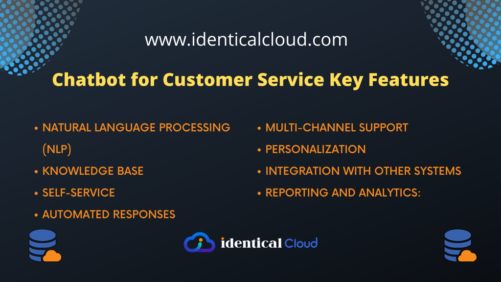 Chatbot for Customer Service Key Features - identicalcloud.com