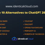 Top 10 Alternatives to ChatGPT 2023