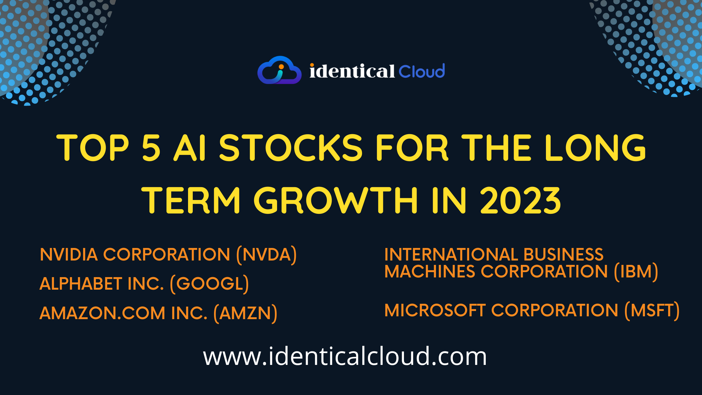 Top 5 AI Stocks for the Long Term Growth in 2023 - identicalcloud.com
