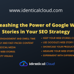 Unleashing the Power of Google Web Stories in Your SEO Strategy