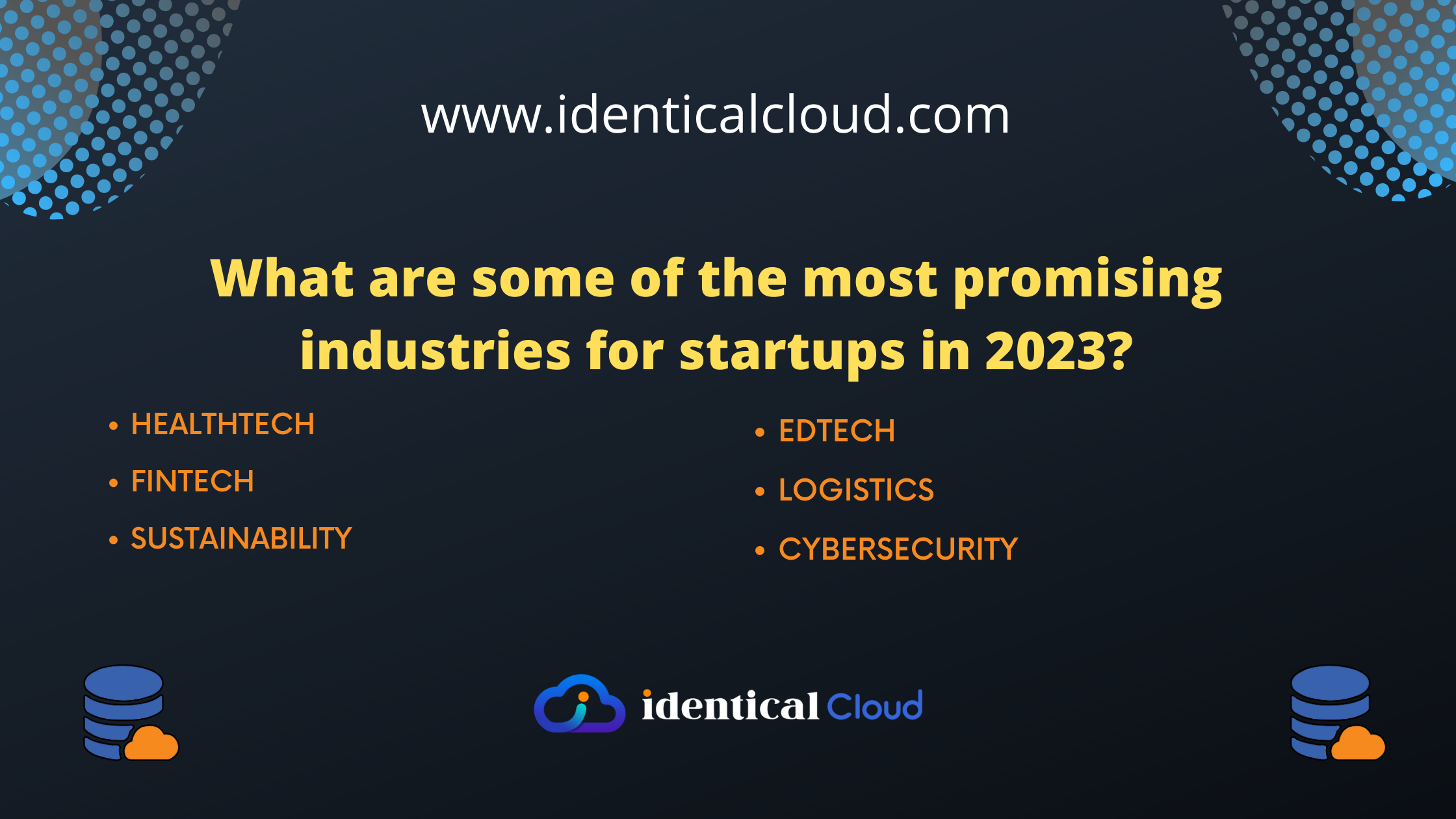 What are some of the most promising industries for startups in 2023 - identicalcloud.com