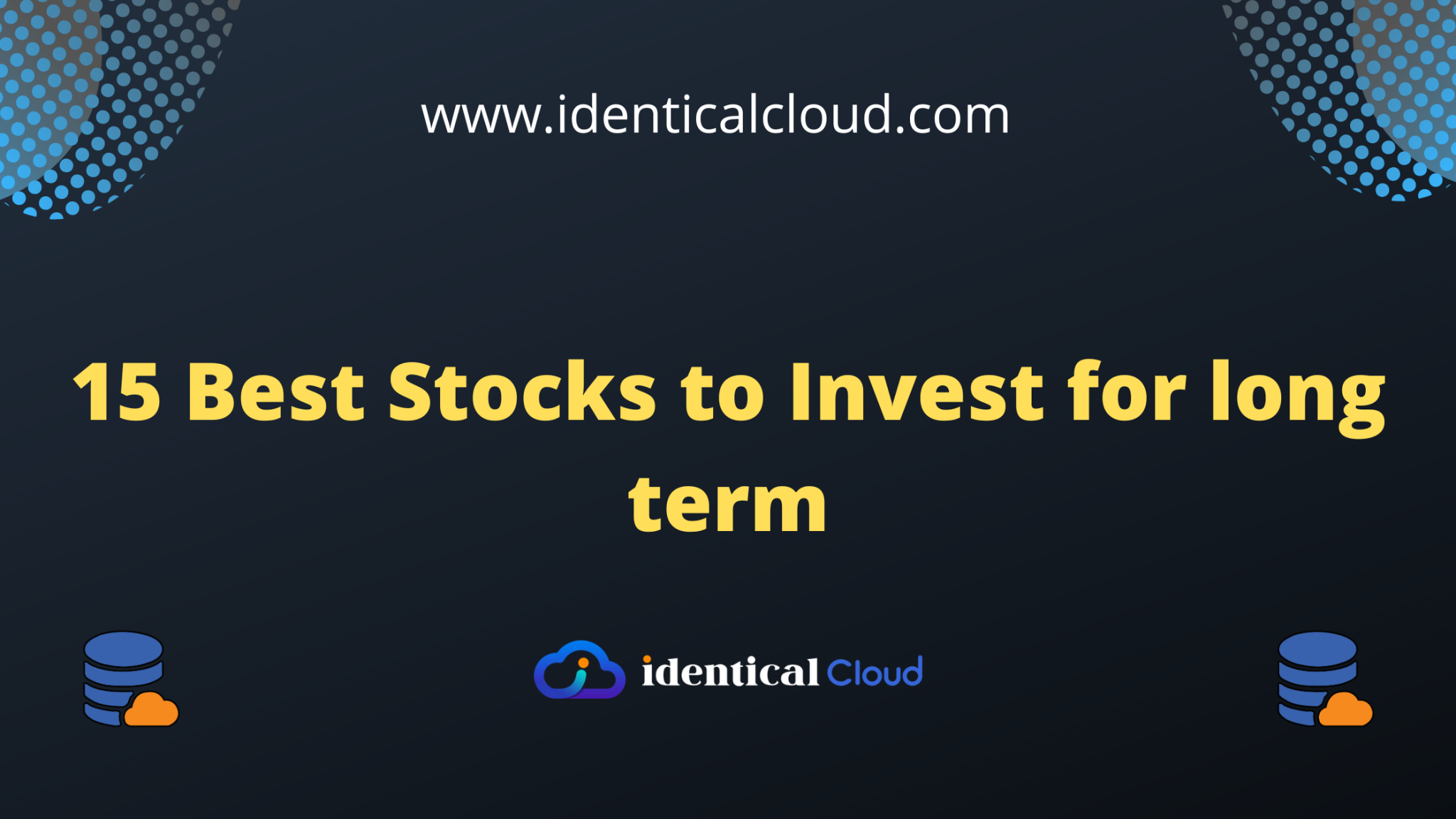 15 Best Stocks to Invest for long term identical Cloud