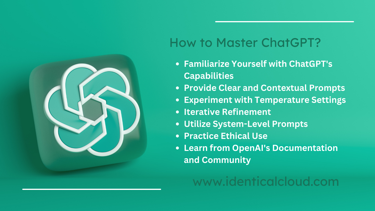 How to Master ChatGPT? - identicalcloud.com