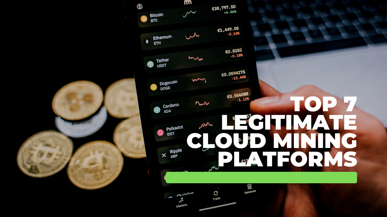 Top 7 Legitimate Cloud Mining Platforms - identicalcloud.com