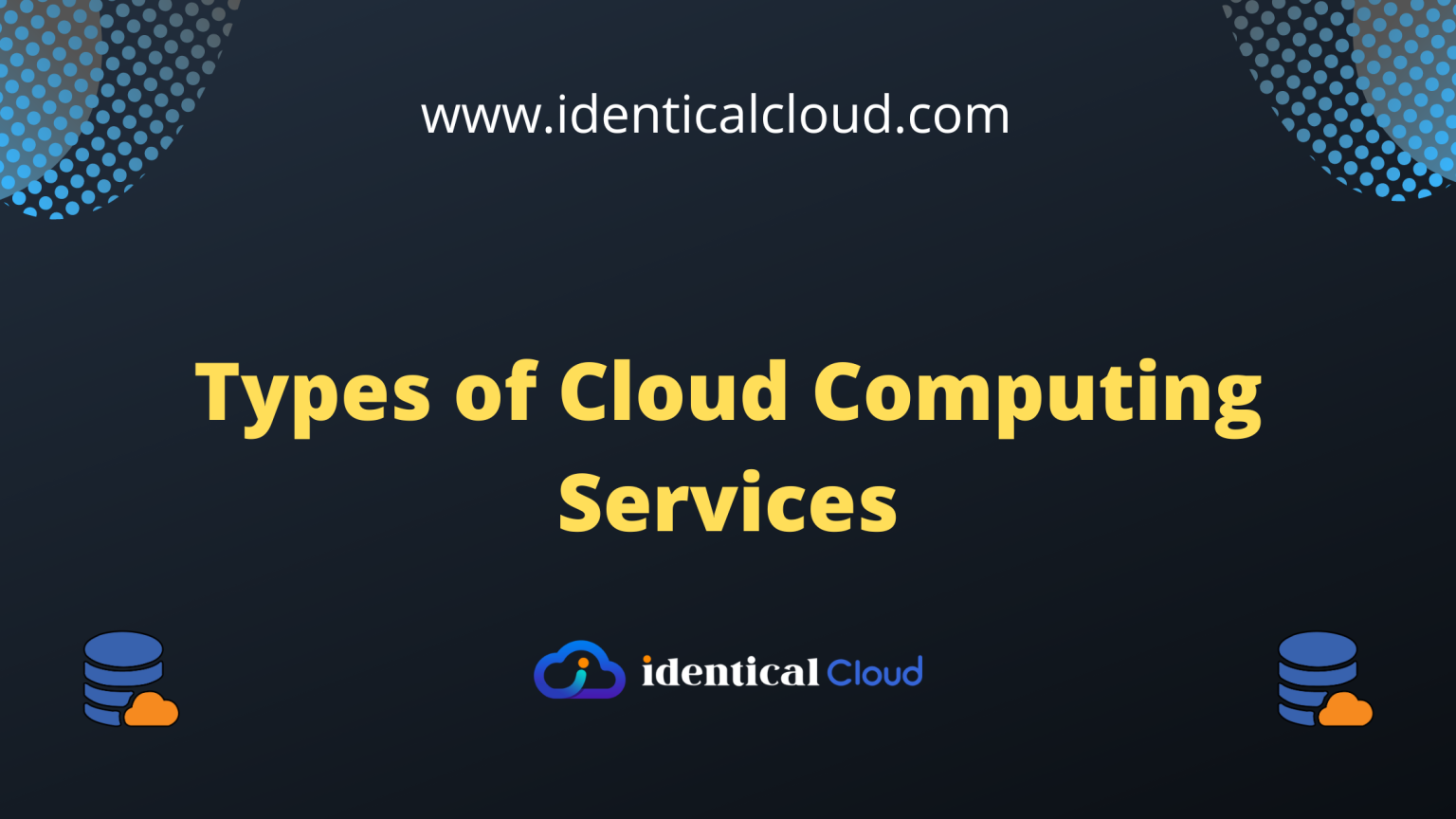 Types of Cloud Computing Services - identical Cloud