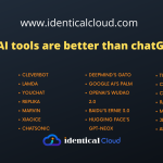 25 AI tools are better than chatGPT - identicalcloud.com