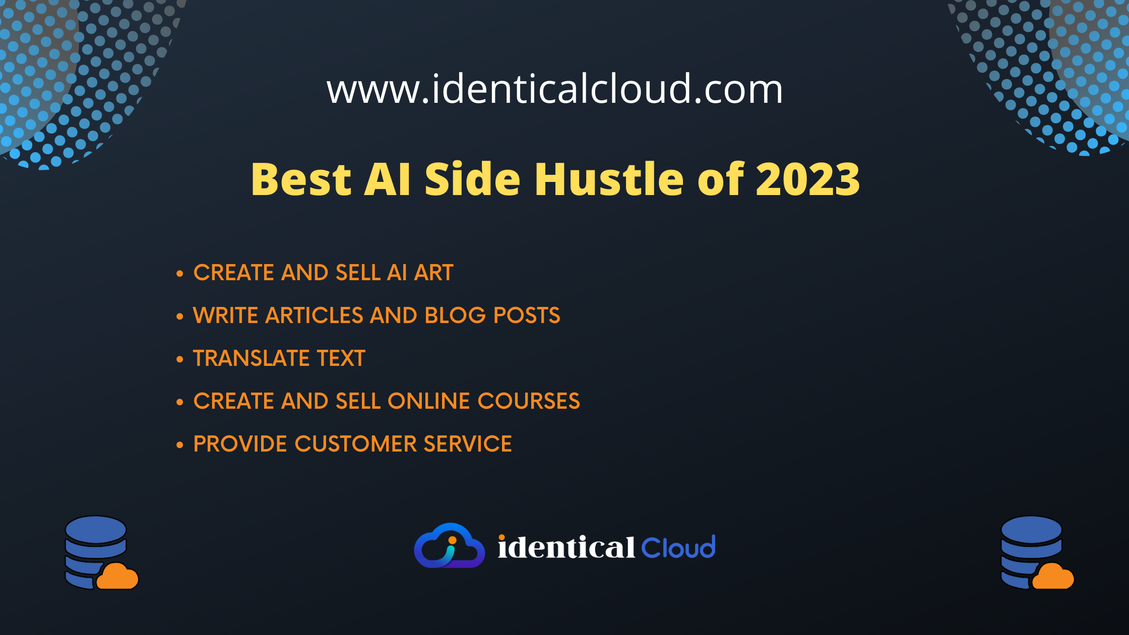 Best AI Side Hustle of 2023 - identicalcloud.com