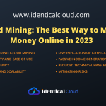 Cloud Mining: The Best Way to Make Money Online in 2023 - identicalcloud.com