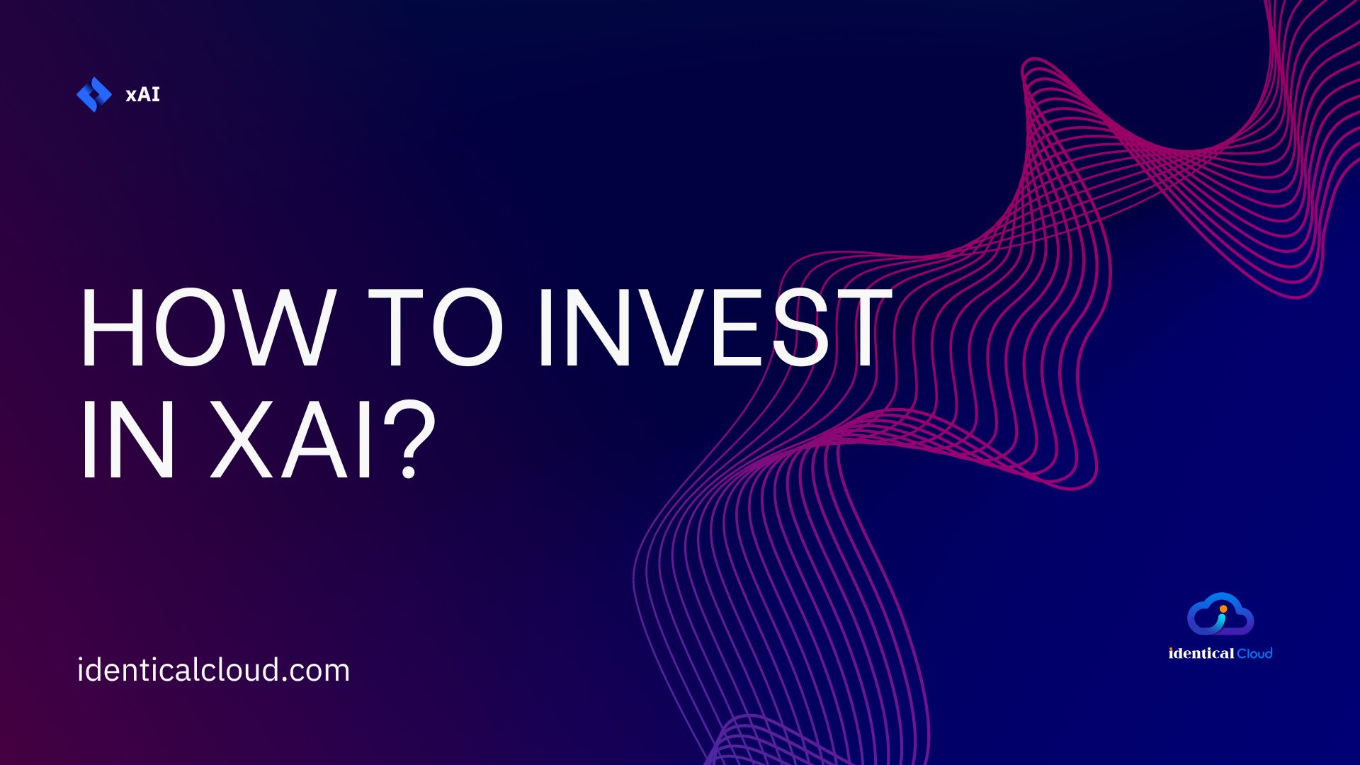 How to invest in xAI? - identicalcloud.com