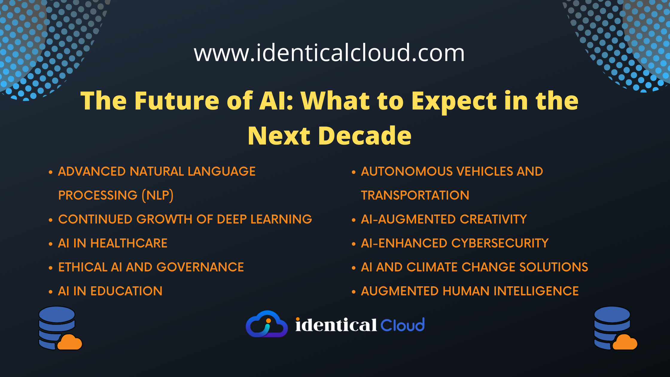 The Future of AI: What to Expect in the Next Decade - identicalcloud.com