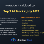 Top 7 AI Stocks: July 2023 - identicalcloud.com