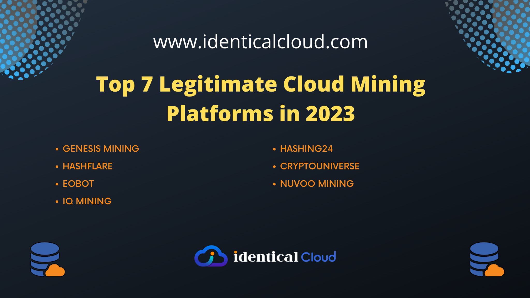 Top 7 Legitimate Cloud Mining Platforms In 2023 - Identical Cloud