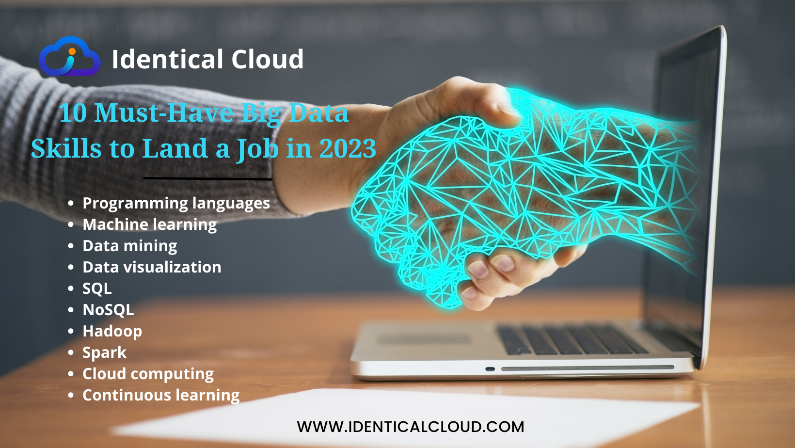10 Must-Have Big Data Skills to Land a Job in 2023 - identicalcloud.com