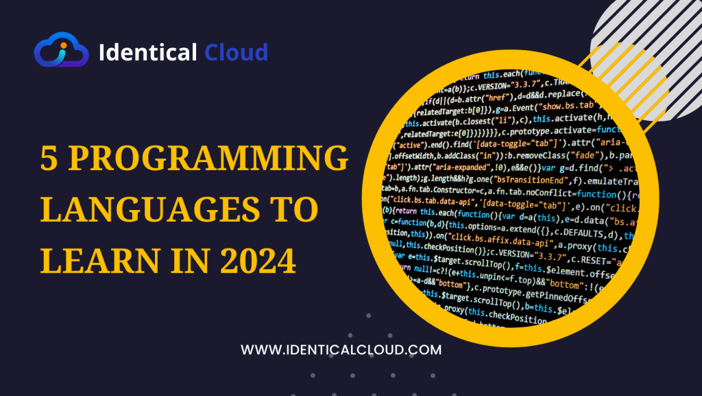 5 Programming Languages to Learn in 2024 identical Cloud