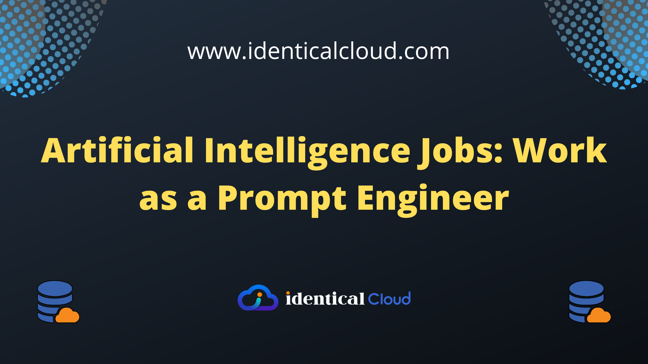 Artificial Intelligence Jobs - identicalcloud.com