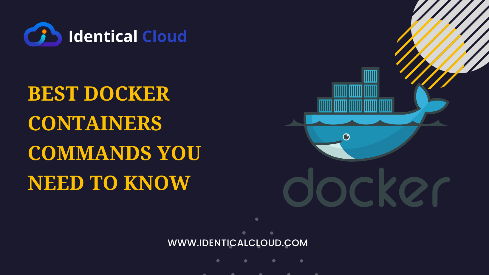Best Docker Containers COmmands You need to know - identicalcloud.com