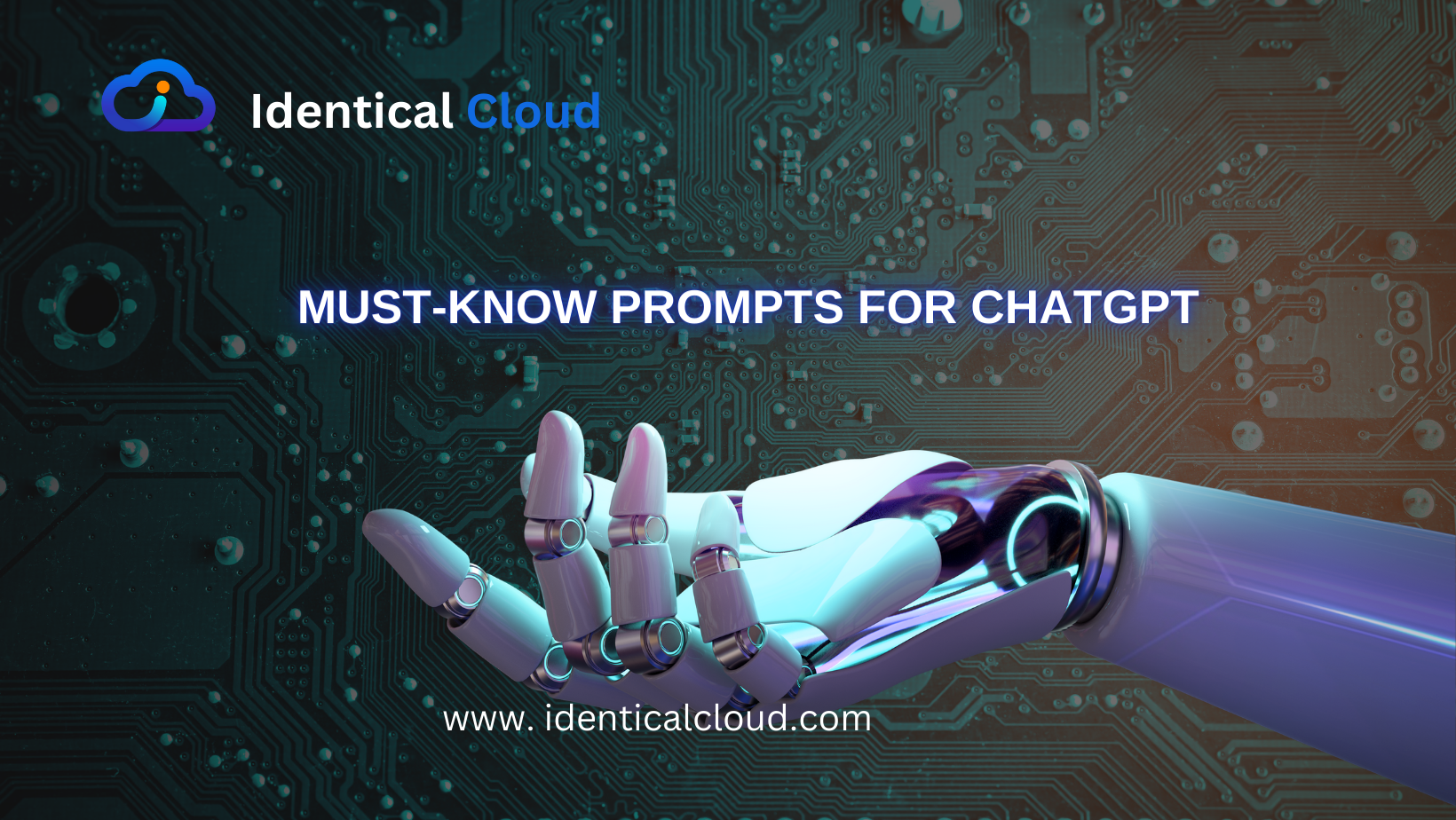 Must-know prompts for ChatGPT - identicalcloud.com