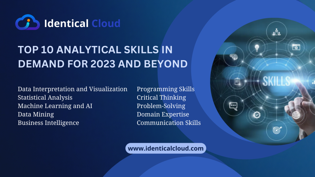 Top 10 Analytical Skills In Demand For 2023 And Beyond Identical Cloud   Top 10 Analytical Skills In Demand For 2023 And Beyond Identicalcloud.com  1024x577 