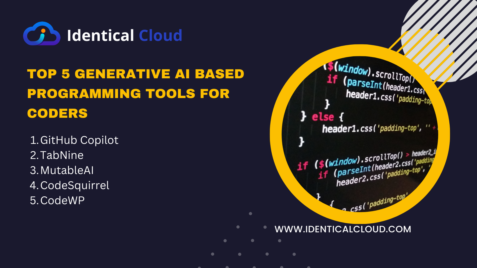 Top 5 Generative AI based programming tools for coders - identicalcloud.com