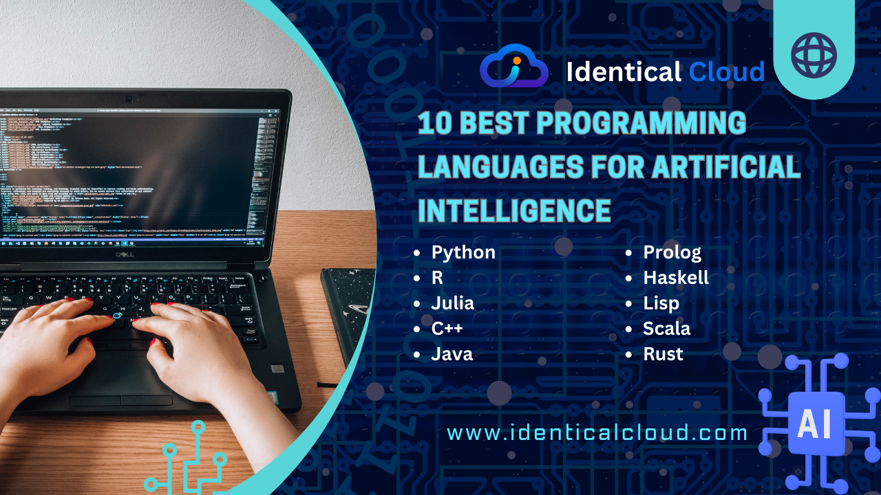 10 Best Programming Languages for Artificial Intelligence - identicalcloud.com