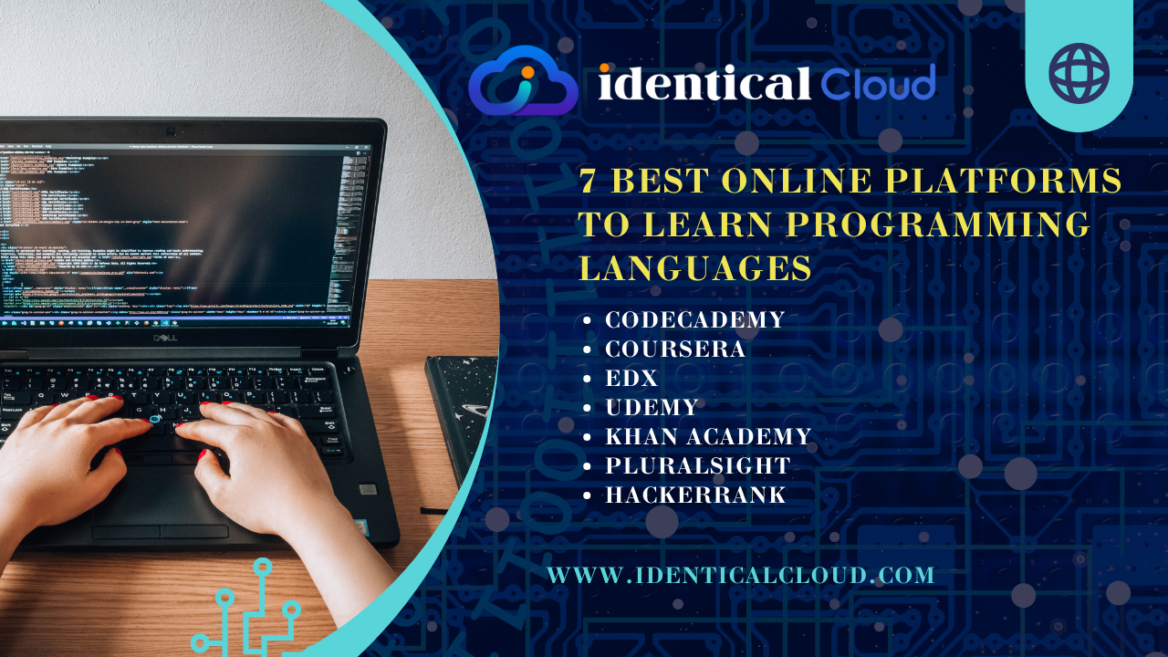 7 Best Online Platforms to Learn Programming Languages - www.identicalcloud.com