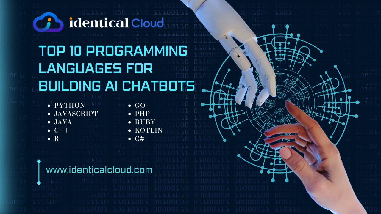 Top 10 Programming Languages for Building AI Chatbots - www.identicalcloud.com