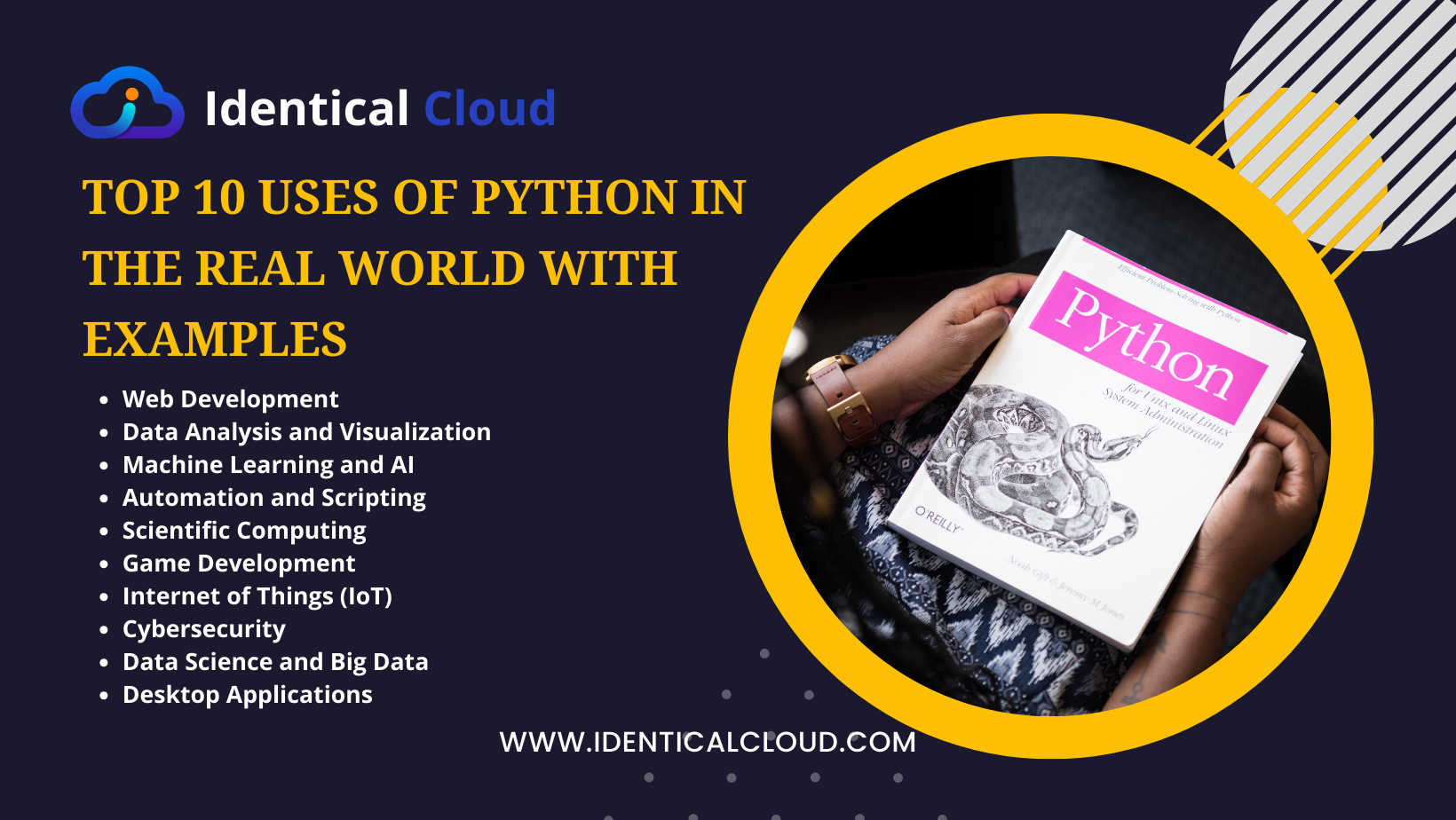Top 10 Uses of Python in the Real World with examples - identicalcloud.com