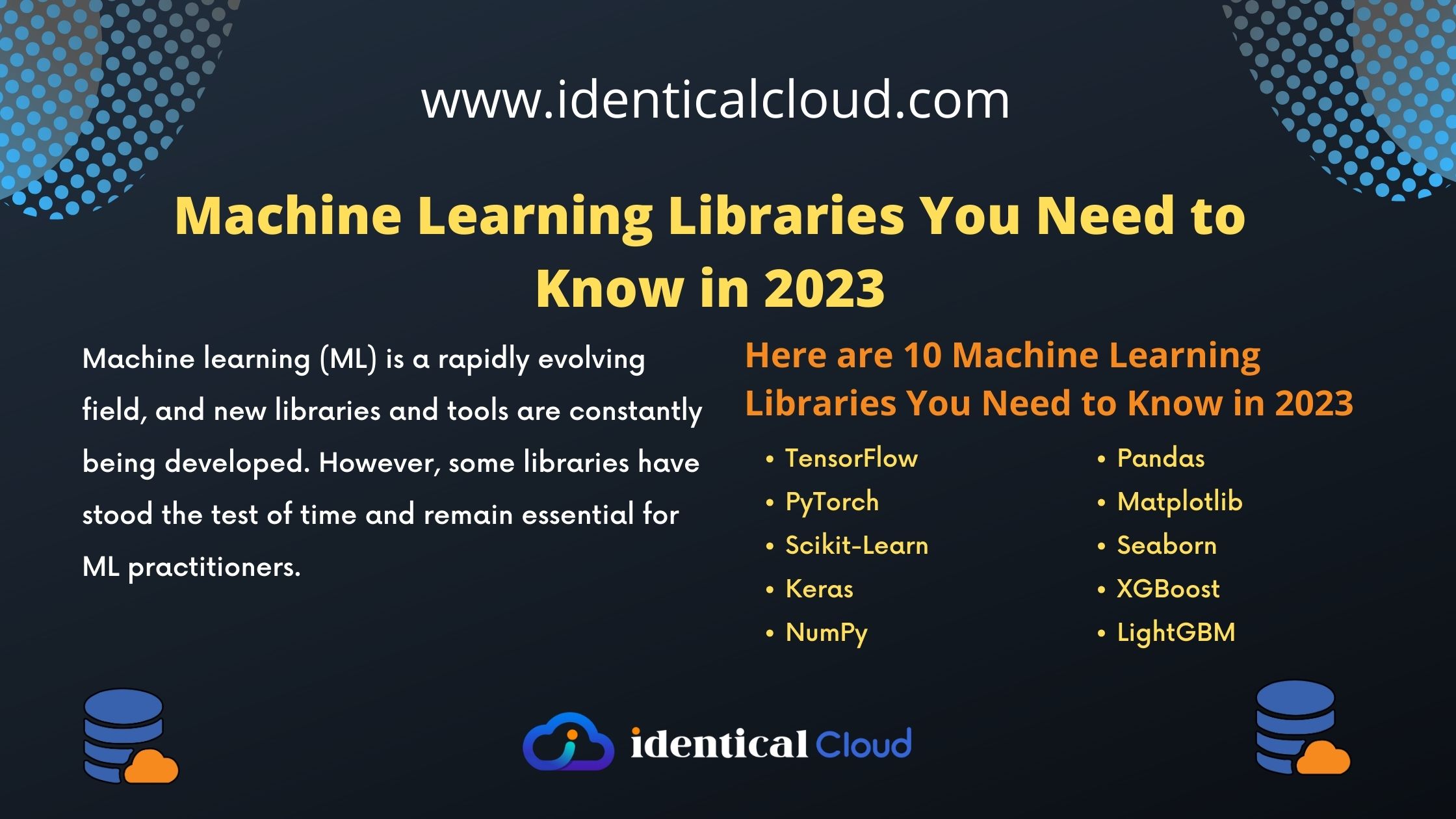 Machine Learning Libraries You Need to Know in 2023 - identicalcloud.com