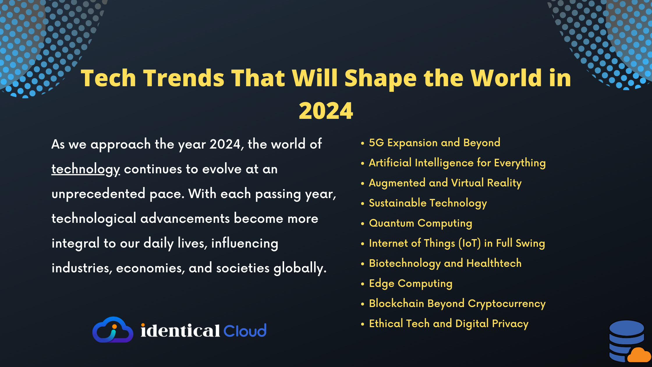 Tech Trends That Will Shape the World in 2024 - identicalcloud.com