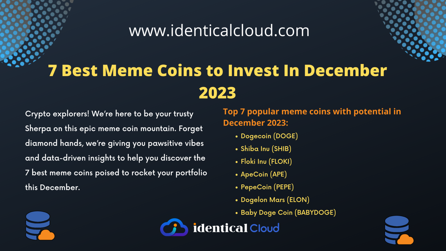 7 Best Meme Coins To Invest In December 2023 - Identical Cloud